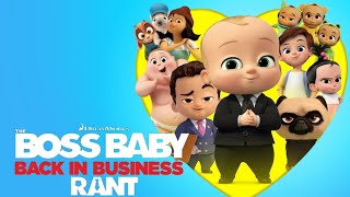 The Boss Baby Back in Business 2018  Rant [upl. by Yraht]