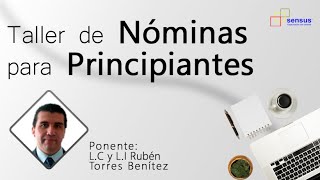 Conoce nuestro Taller de Nóminas para Principiantes [upl. by Hgierb523]