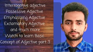 grammar Interrogative Adjective  Possessive Adjective and Much more about adjective DearSir [upl. by Zetnod]