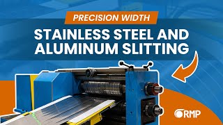 Precision Width Stainless Steel and Aluminum Slitting [upl. by Lhary602]