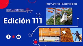 Edición 111 Enatrel TV [upl. by Champaigne274]