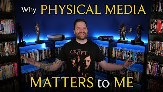 Why Physical Media Matters to Me [upl. by Patnode]