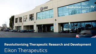 Revolutionizing Therapeutic Research and Development  Eikon Therapeutics [upl. by Idelson]