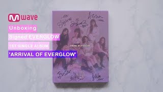 Mwave Shop Unboxing Signed EVERGLOW ‘ARRIVAL OF EVERGLOW’ Album [upl. by Atinad]