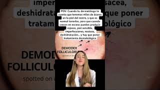 Tenemos miles de ácaros en la piel del rostro ¿lo sabíais dermatologa demodex rosacea acne [upl. by Ginzburg658]