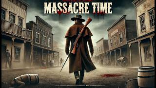 Massacre Time  Western  HD  Full Movie in English [upl. by Mikihisa217]