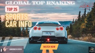 Information about cars  You mustknow facts aboutPART 1  25 AMAZING CARS  GLOBAL TOP RANKING [upl. by Adi173]