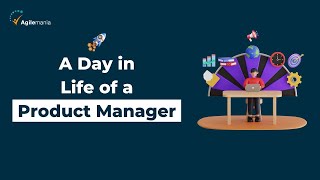 What Product Manager Does All Day  A Day in Life of Product Manager  Agilemania [upl. by Cathrin]