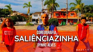 Saliênciazinha  Dynho Alves Coreografia Thi Oicial [upl. by Nilram685]