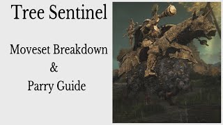 Tree Sentinel Moveset breakdown amp parry guide  Elden Ring [upl. by Cinimmod741]