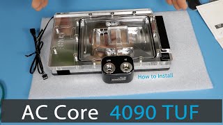 Installation of Alphacool Core 4090 TUF Waterblock  Quick Guides 3 [upl. by Giulietta212]