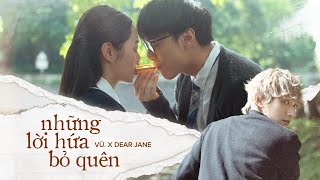 Những Lời Hứa Bỏ Quên  Vũ x Dear Jane Lyric Video [upl. by Staal1]