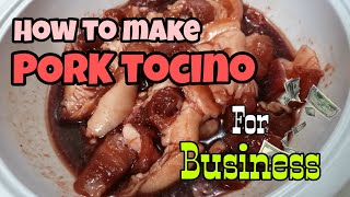 HOW TO MAKE PORK TOCINO [upl. by Kreg]