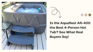 Is the AquaRest AR400 the Best 4Person Hot Tub See What Real Buyers Say hottubreview [upl. by Nida]