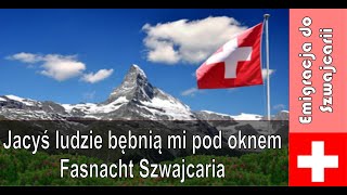 Jacyś ludzie bębnią mi pod oknem Fasnacht Szwajcaria [upl. by Olympium202]