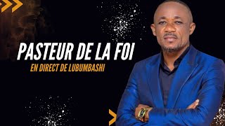 PASTEUR DE LA FOI EN DIRECT DE LUBUMBASHI [upl. by Notserp]