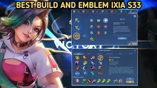 Best Build And Emblem Ixia S33 Mobile Legends [upl. by Ahsem]