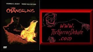 The Horror Debate Movie Review  The Changeling 1980 [upl. by Zurkow669]