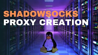 Shadowsocks server setup  HTTP SOCKS5 proxy server [upl. by Stefan]