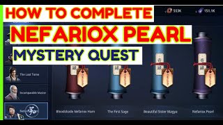 MIR4 Quick Guide How to Complete Nefariox Pearl Mystery Quest Nefariox Horn Mystery 4 [upl. by Ecarret]