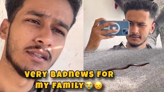 A Very Bad News For My Family😭😞 no clickbait newvlog badnews [upl. by Notsnarc]