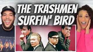 NO WAY FIRST TIME HEARING The Trashmen  Surfin Bird REACTION [upl. by Season]