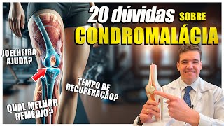 20 DÚVIDAS SOBRE CONDROMALÁCIA [upl. by Moss]