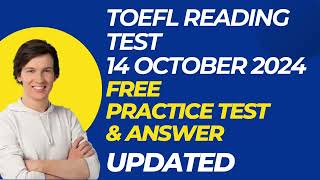 TOEFL Reading Practice Test With Answers 14 Oct 2024 [upl. by Gold]