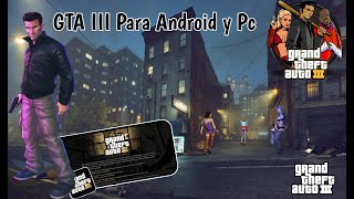 GTA 3 Para Android y Pc [upl. by Aieka28]