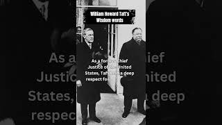 The Wisdom of William Howard Taft Reflections on Law Leadership and Life MrNonstopWisdom short [upl. by Lavotsirc]