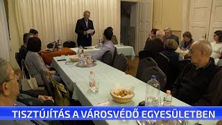 Tisztújítás a városvédő egyesületben [upl. by Eedissac]