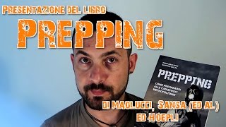 Presentazione del Libro  PREPPING ed Hoepli [upl. by Fillbert997]