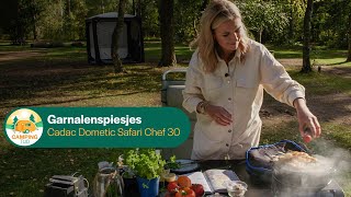 Garnalenspiesjes op de camping I Cadac Dometic Safari Chef 30 [upl. by Gnoht315]