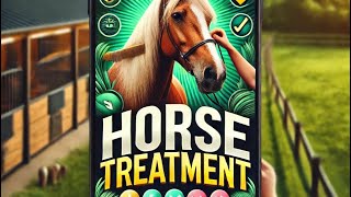 quotEssential Horse Treatment Best Practices for a Healthy HorsequotHorseCare HorseTreatmentviralvideo [upl. by Hueston706]