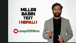 MillerRabin Primality Test  Explained in Nepali  Easy Example  compuTERMero [upl. by Barbette]