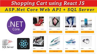 React JS Shopping Cart using ASPNet Core Web API and SQL Server  React JS Project with explanation [upl. by Eerok]