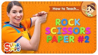 Learn How To Teach quotRock Scissors Paper 2quot  Fingerplay Song For Kids [upl. by Eerrahs32]