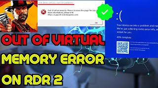 Fix No VIRTUAL MEMORY ERROR on RED DEAD REDEMPTION 2  Out of memory error ✅ Fixed [upl. by Olympium603]