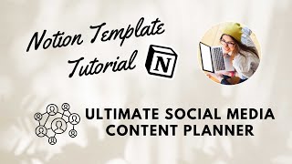 Notion Tutorial  The Ultimate Social Media Content Planner [upl. by Egiedan]