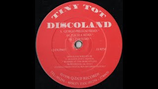 Tiny Tot  Discoland Giorgio Prezioso Remix [upl. by Wester]