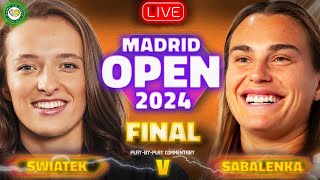 SWIATEK vs SABALENKA  WTA Madrid Open 2024 Final  LIVE Tennis [upl. by Michaele]