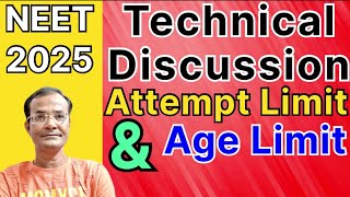 NEET 2025 Attempt Limit amp Age Limit [upl. by Rednijar634]