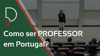 COMO SER PROFESSOR EM PORTUGAL  PORTUCALE À VISTA [upl. by Nial]