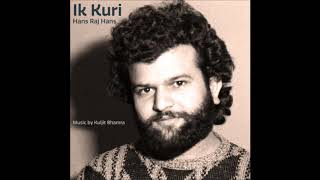 IK Kuri Menu Ranjeon Faqir Kar Gaye 1986 by Hans Raj Hans Full Album [upl. by Devine]