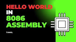 Hello world in 8086 Intel  Tamil [upl. by Mw920]