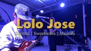 Lolo Jose  Coritha  Sweetnotes Live [upl. by Enitsirhc62]