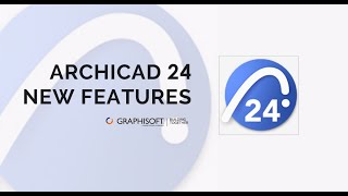 ArchiCAD 24 New Features  Latest Release [upl. by Hteazile]