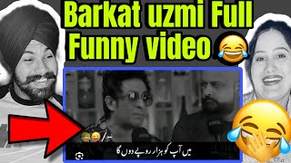 Barkat Uzmi new comedy video 😂 Indian reaction on Pakistani ￼barkat uzmi funny video  pakistan [upl. by Aselehc]