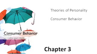 Theories of Personality  Consumer Behavior  CH 3 [upl. by Bunker]