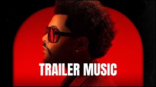 The Weeknd  Blinding Lights  Trailer Music Version [upl. by Rugg]